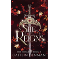 She Reigns