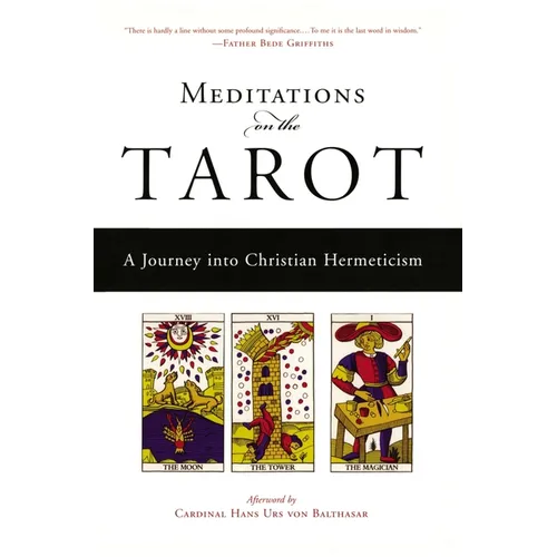 Meditations on the Tarot: A Journey Into Christian Hermeticism - Paperback