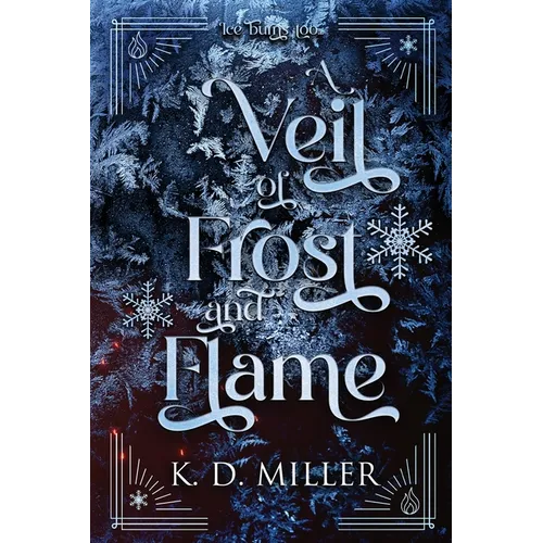A Veil of Frost and Flame